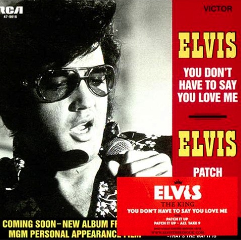 Elvis Presley - You Don't Have To Say You Love Me